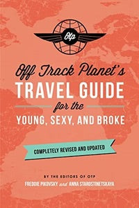 TCCS Off Track Planet's Travel Guide for the Young, Sexy and Broke